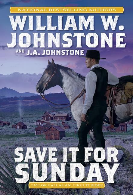 Knjiga Save It for Sunday J. A. Johnstone