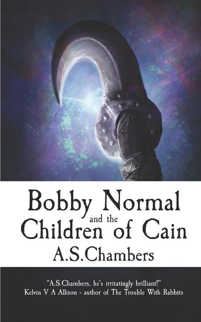 Kniha Bobby Normal and the Children of Cain 