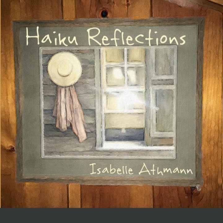 Knjiga Haiku Reflections Isabelle Athmann