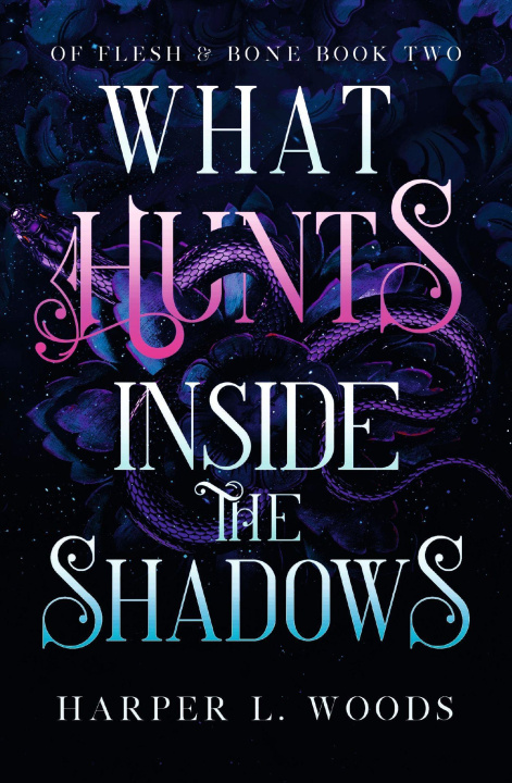 Kniha What Hunts Inside the Shadows 