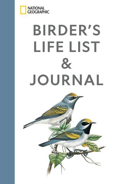 Knjiga National Geographic Birder's Life List and Journal National Geographic