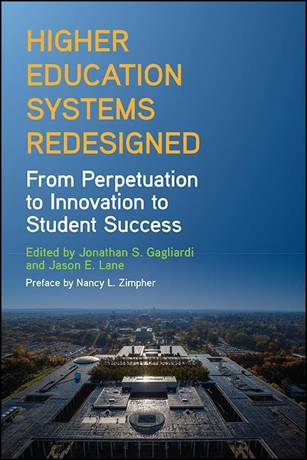 Kniha Higher Education Systems Redesigned Jonathan S. Gagliardi
