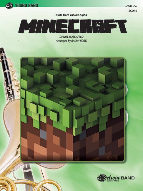 Könyv Minecraft: Suite from Volume Alpha, Conductor Score Ralph Ford