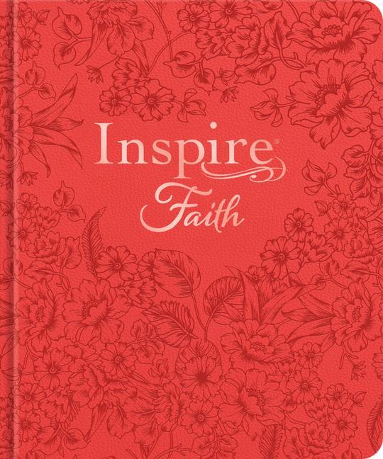 Könyv Inspire Faith Bible Nlt, Filament Enabled Edition (Hardcover Leatherlike, Coral Blooms): The Bible for Coloring & Creative Journaling 