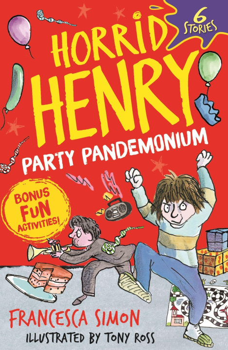 Kniha Horrid Henry: Party Pandemonium Tony Ross