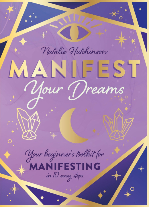 Kniha Manifest Your Dreams 