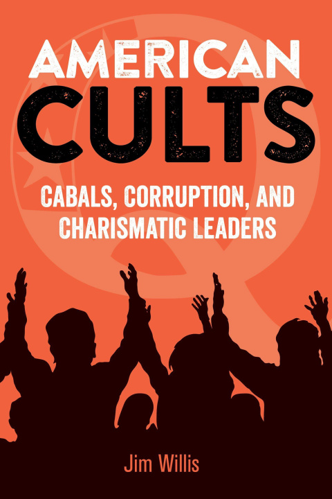 Книга American Cults Jim Willis