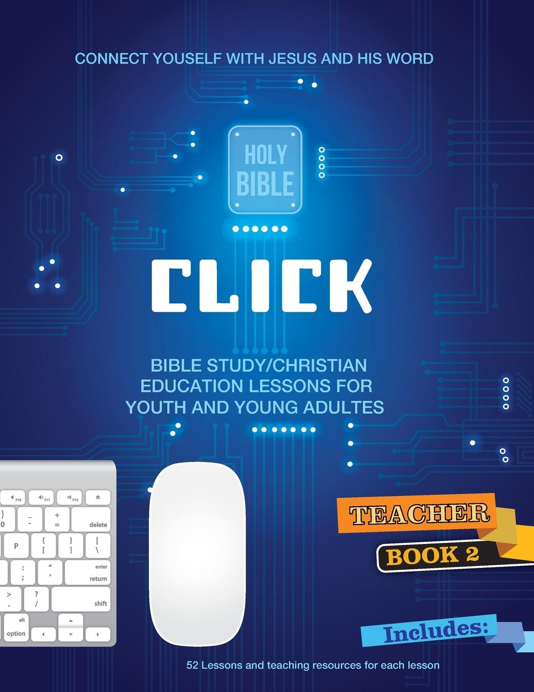 Kniha Click - Connecting With Christ and His Word, #2 