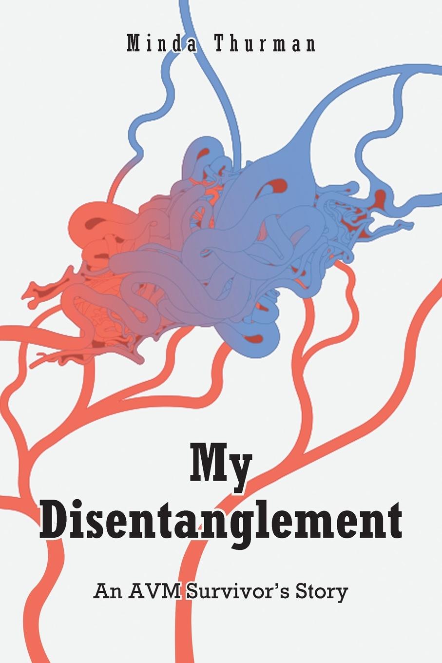 Книга My Disentanglement Minda Thurman