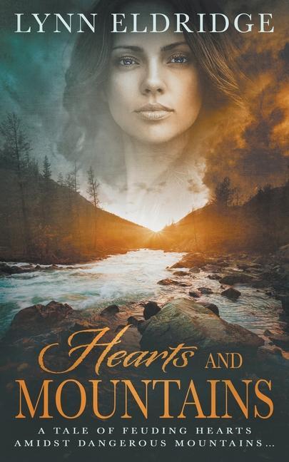 Книга Hearts and Mountains: A Historical Western Romance 