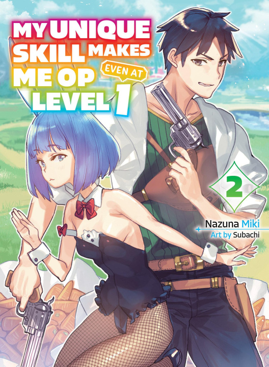 Könyv My Unique Skill Makes Me Op Even at Level 1 Vol 2 (Light Novel) Subachi