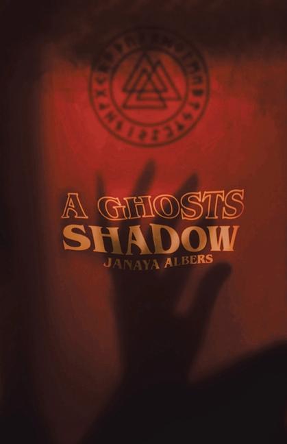 Knjiga Ghosts Shadow Janaya Albers