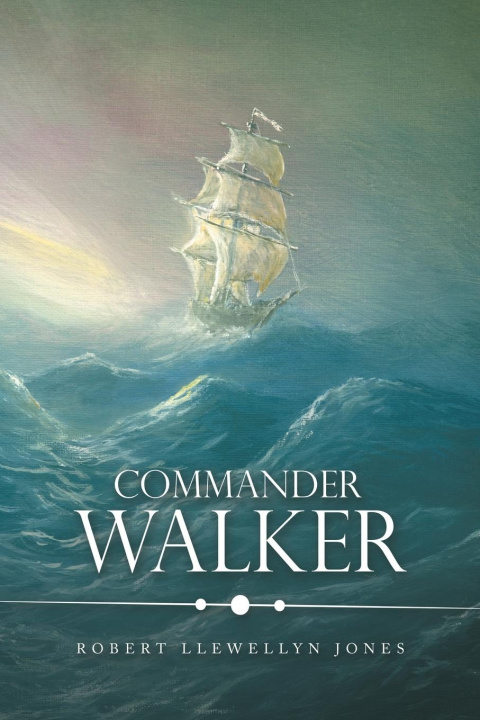 Knjiga Commander Walker Robert Llewellyn Jones