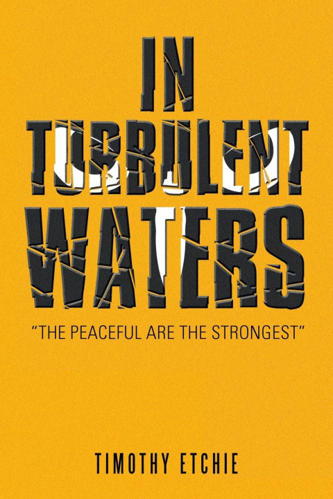 Carte In Turbulent Waters Timothy Etchie