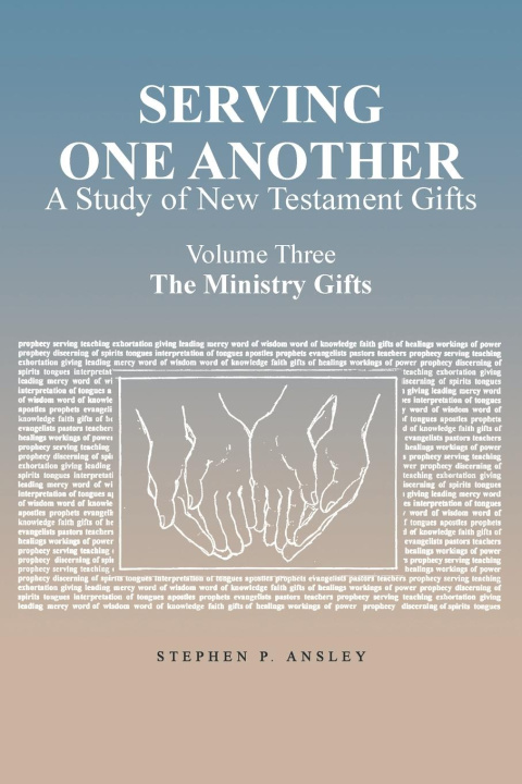 Knjiga Serving One Another Stephen P. Ansley