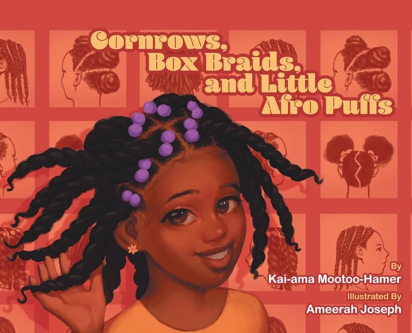 Knjiga Cornrows, Box Braids, and Little Afro Puffs Ameerah Joseph