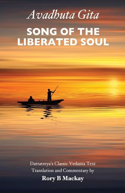 Kniha Avadhuta Gita - Song of the Liberated Soul 