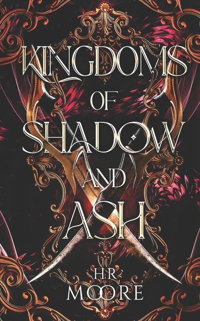 Könyv Kingdoms of Shadow and Ash 