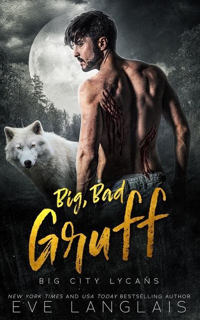 Knjiga Big, Bad Gruff Eve Langlais