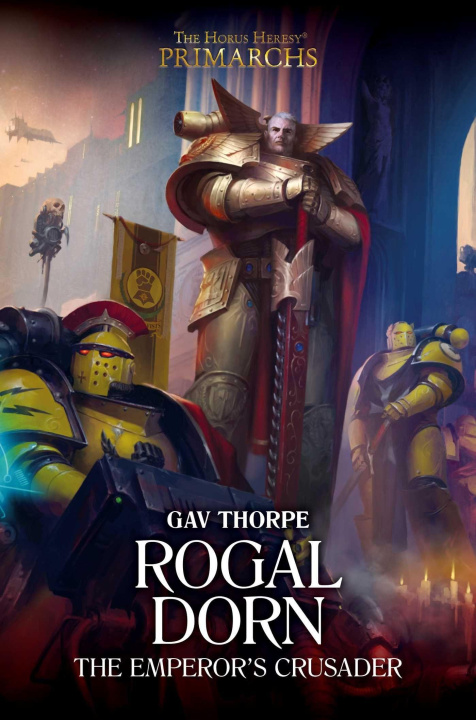 Kniha Rogal Dorn: The Emperor's Crusader Gav Thorpe