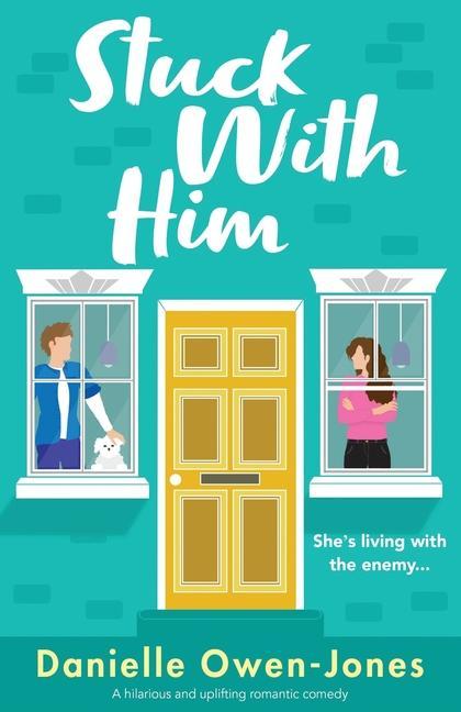 Kniha Stuck with Him: A hilarious and uplifting romantic comedy 