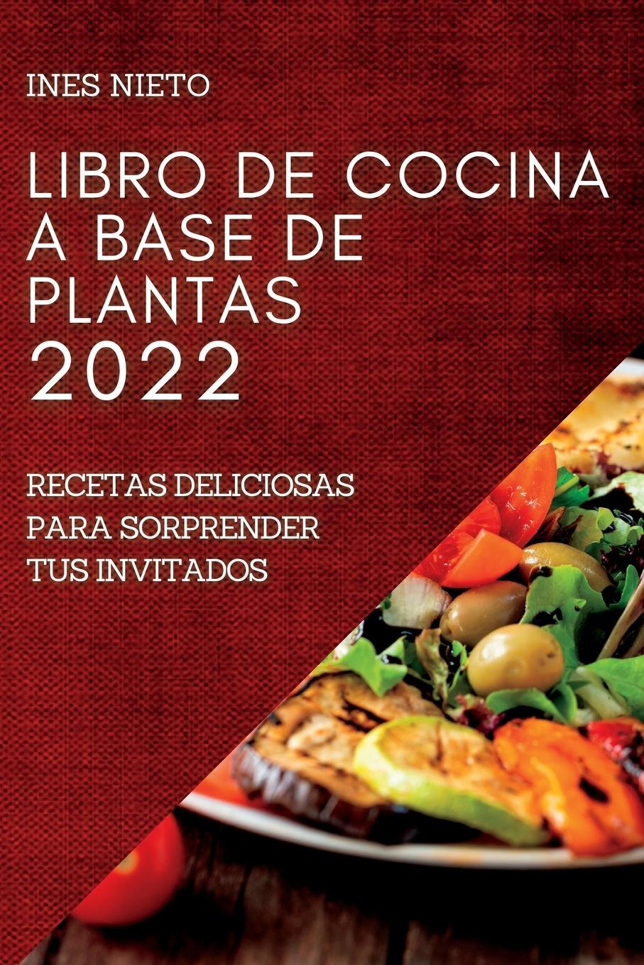 Kniha Libro de Cocina a Base de Plantas 2022 