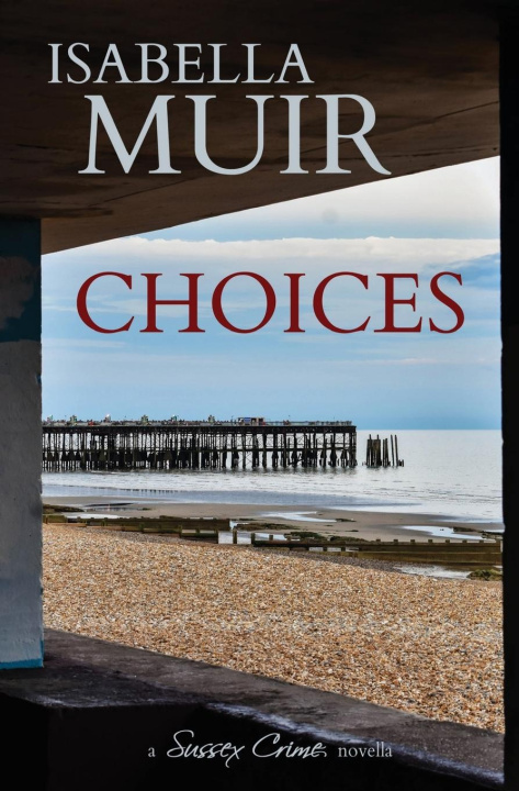 Knjiga Choices Isabella Muir