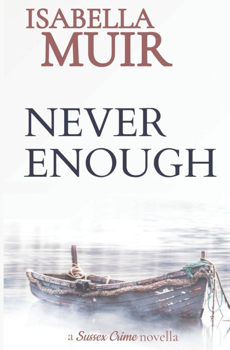 Carte Never Enough Isabella Muir