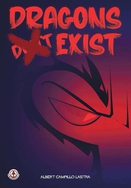 Buch Dragon's (Don't) Exist Albert Campillo Lastra