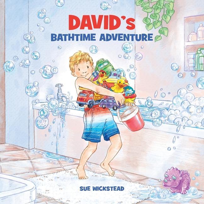 Knjiga David's Bathtime Adventure Sue Wickstead