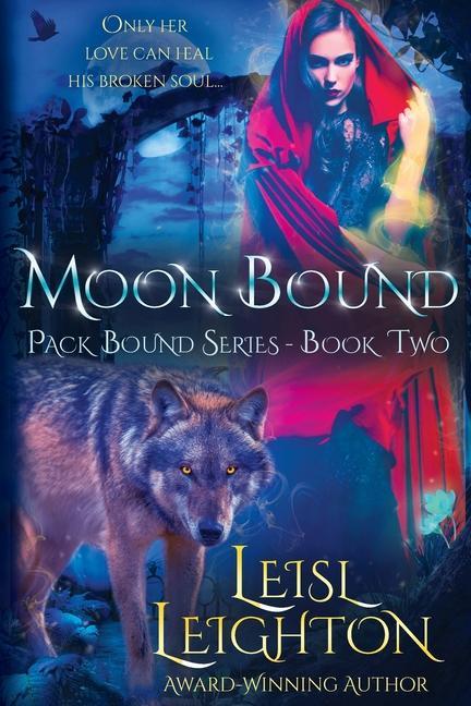Книга Moon Bound: Pack Bound Series Book 2 Leisl Leighton