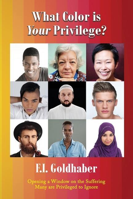 Книга What Color is Your Privilege? F.I. Goldhaber