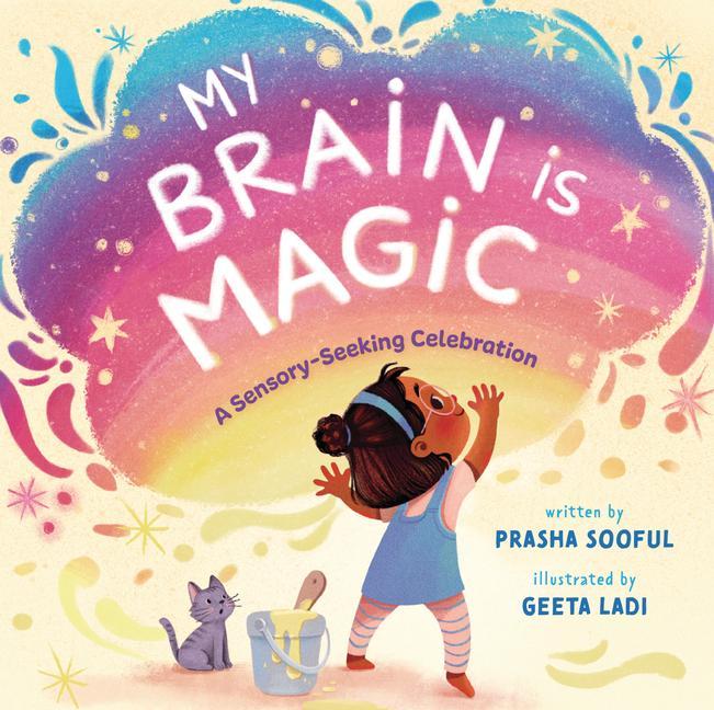 Könyv My Brain Is Magic: A Sensory-Seeking Celebration Geeta Ladi