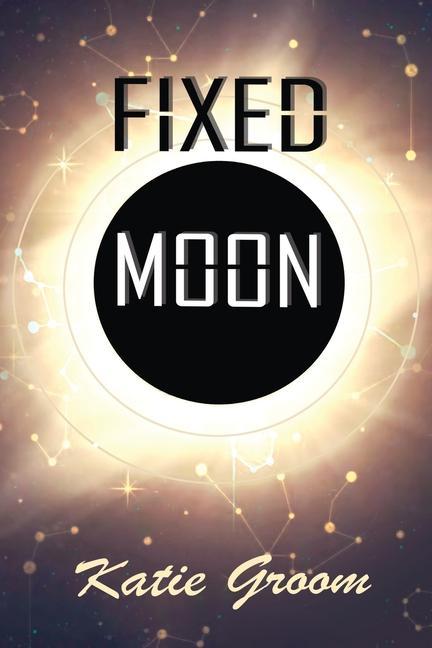 Knjiga Fixed Moon Katie Groom