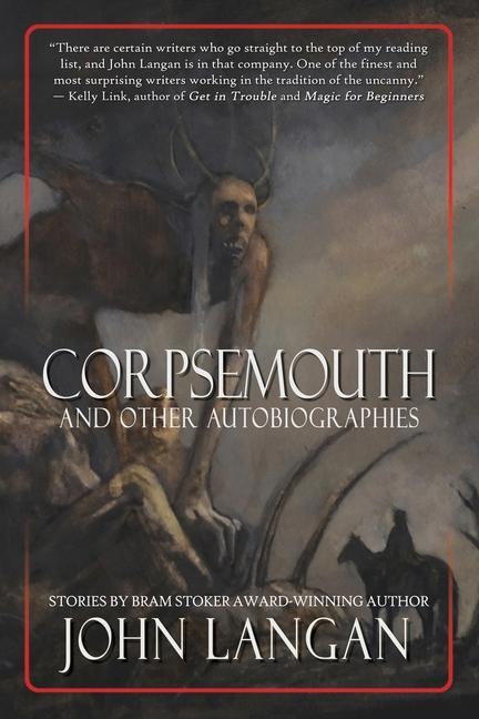 Knjiga Corpsemouth and Other Autobiographies Sarah Langan