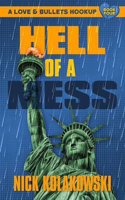Knjiga Hell of a Mess Nick Kolakowski