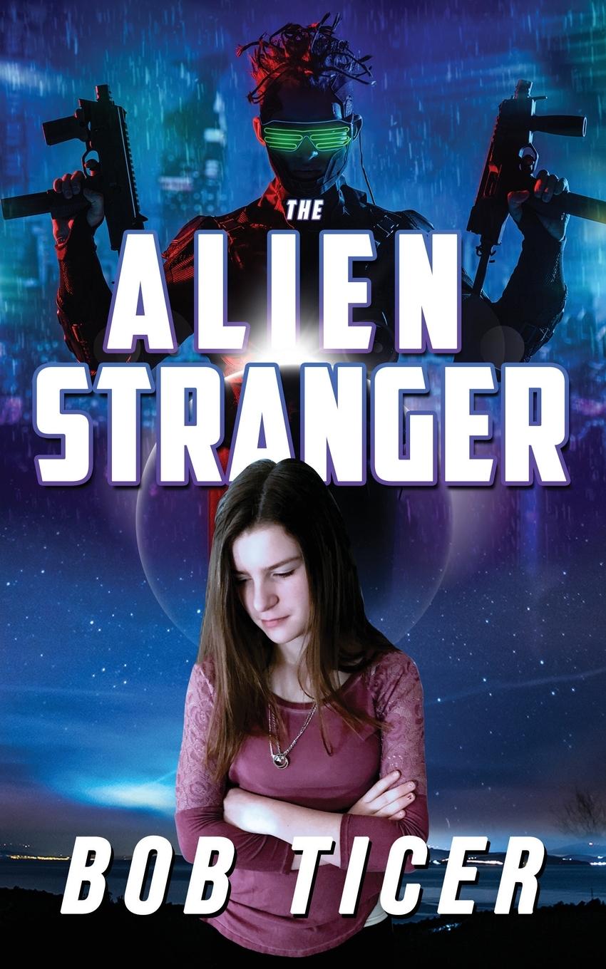 Knjiga Alien Stranger Bob Ticer