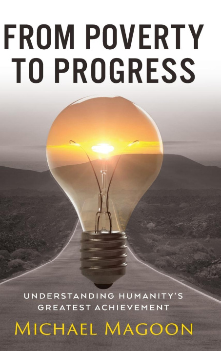 Knjiga From Poverty to Progress Michael Magoon