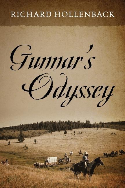 Knjiga Gunnar's Odyssey Richard Hollenback