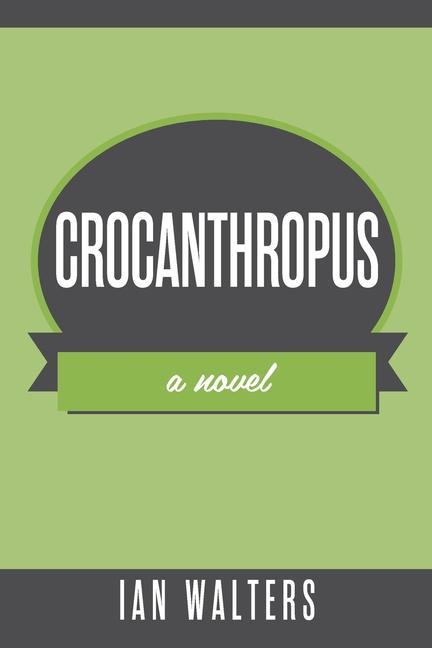 Book Crocanthropus Ian Walters