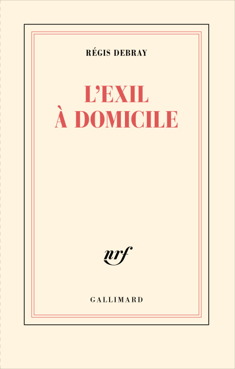 Knjiga L'exil à domicile Debray