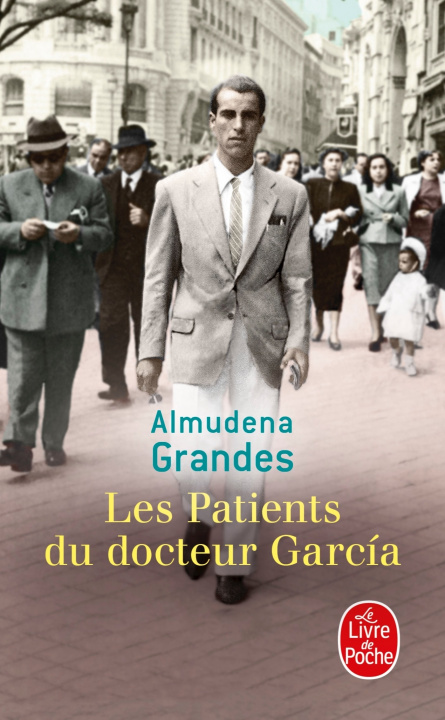 Kniha Les Patients du Docteur Garcia Almudena Grandes