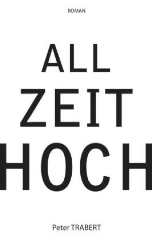 Knjiga Allzeithoch Peter Trabert