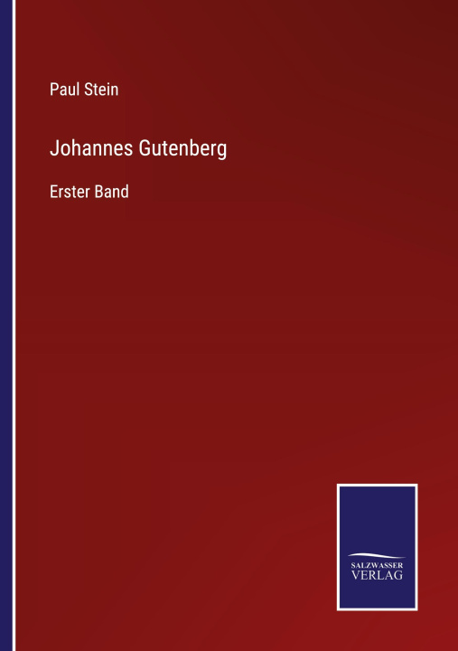 Knjiga Johannes Gutenberg Paul Stein