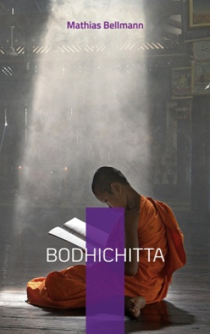 Libro Bodhichitta Mathias Bellmann