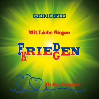 Knjiga Gedichte Mit Liebe Siegen Frieden Kriegen 