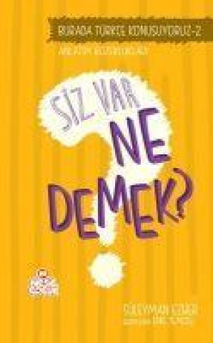 Книга Siz Var Ne Demek 