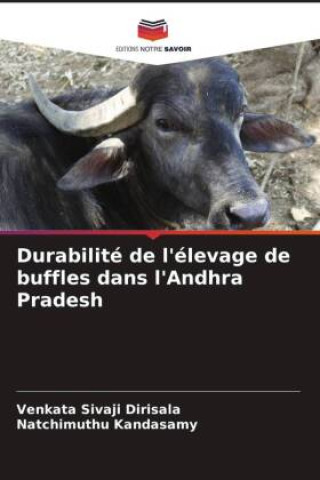 Knjiga Durabilité de l'élevage de buffles dans l'Andhra Pradesh Natchimuthu Kandasamy