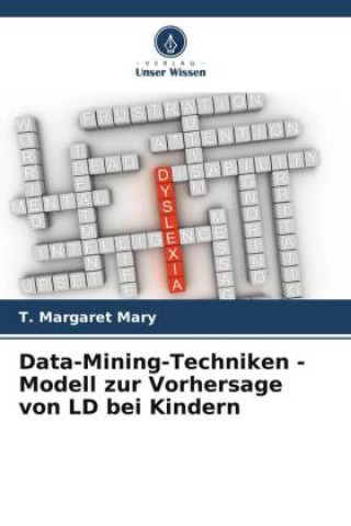 Carte Data-Mining-Techniken - Modell zur Vorhersage von LD bei Kindern 