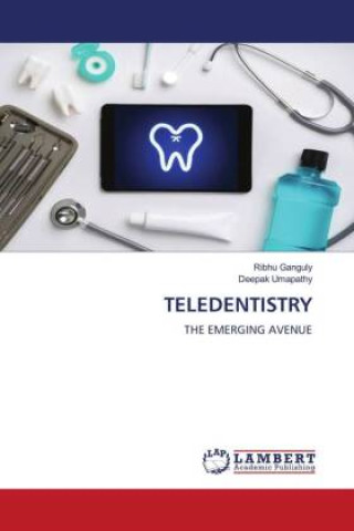 Knjiga TELEDENTISTRY Deepak Umapathy